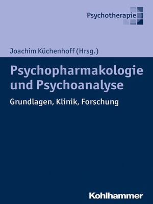 cover image of Psychoanalyse und Psychopharmakologie